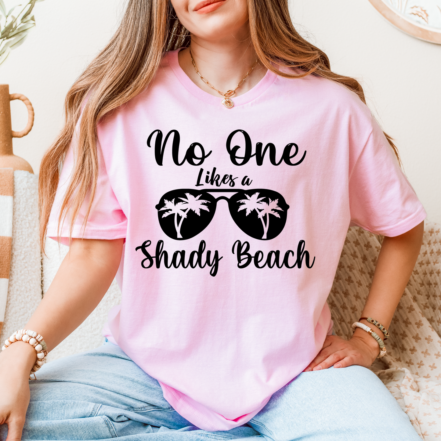No One Likes a Shady Beach T-Shirt