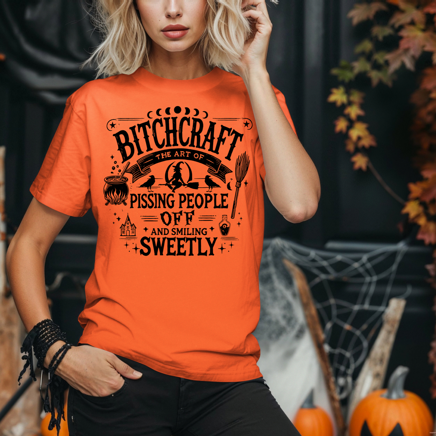"Bitchcraft: Pissing People Off and Smiling Sweetly" Halloween T-Shirt