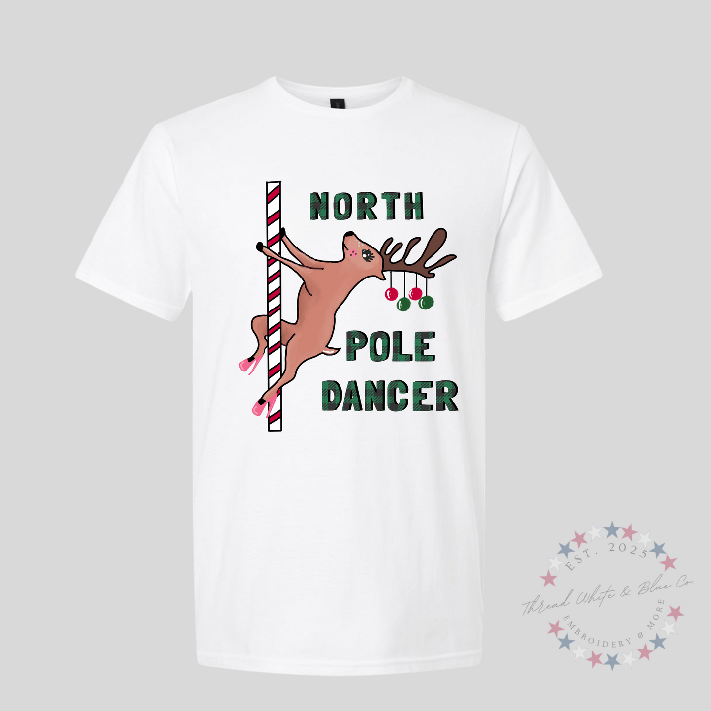 "North Pole Dancer" Funny Christmas T-Shirt – Naughty Holiday Humor for the Bold & Festive