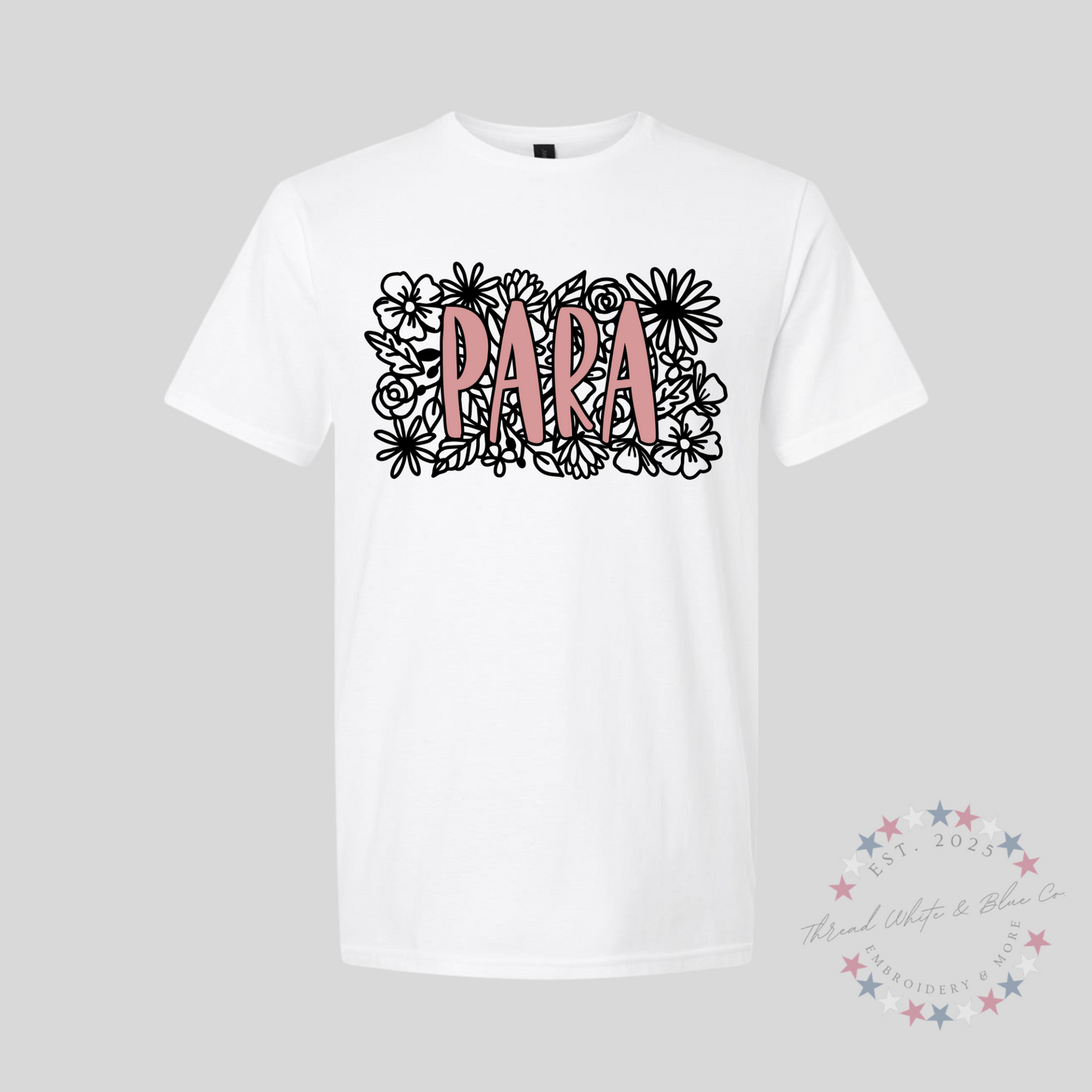 Paraprofessional (Para Teacher) T-Shirt – Supporting Students, Shaping Futures