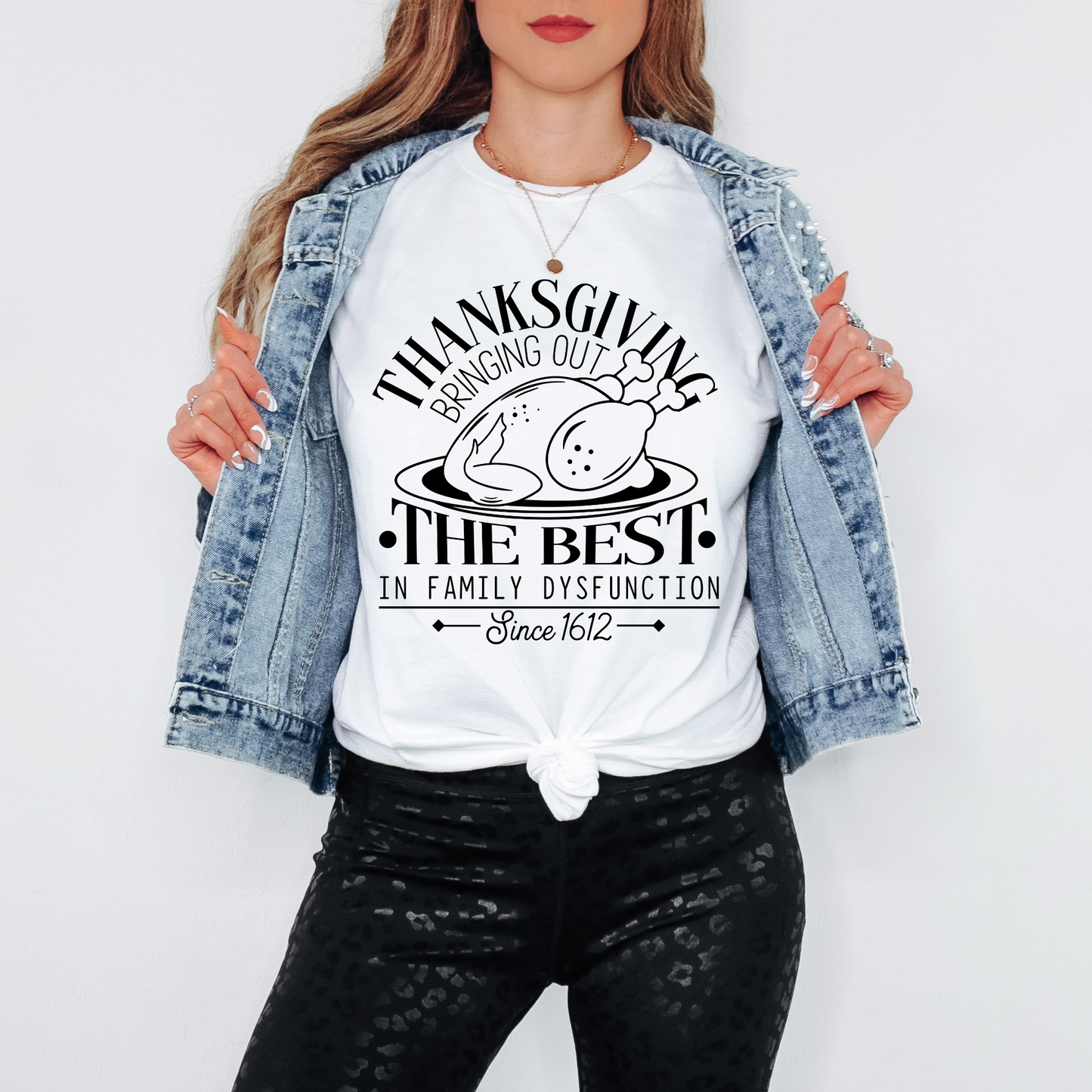 Funny Thanksgiving T-Shirt – “Bringing Out the Best in Family Dysfunction Since 1612”