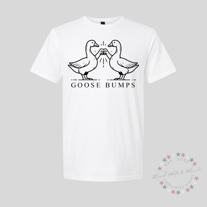 Goose Bumps Funny Pun T-Shirt