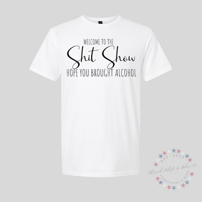 Welcome to the Sh*t Show T-Shirt – Funny Adult Humor Graphic Tee