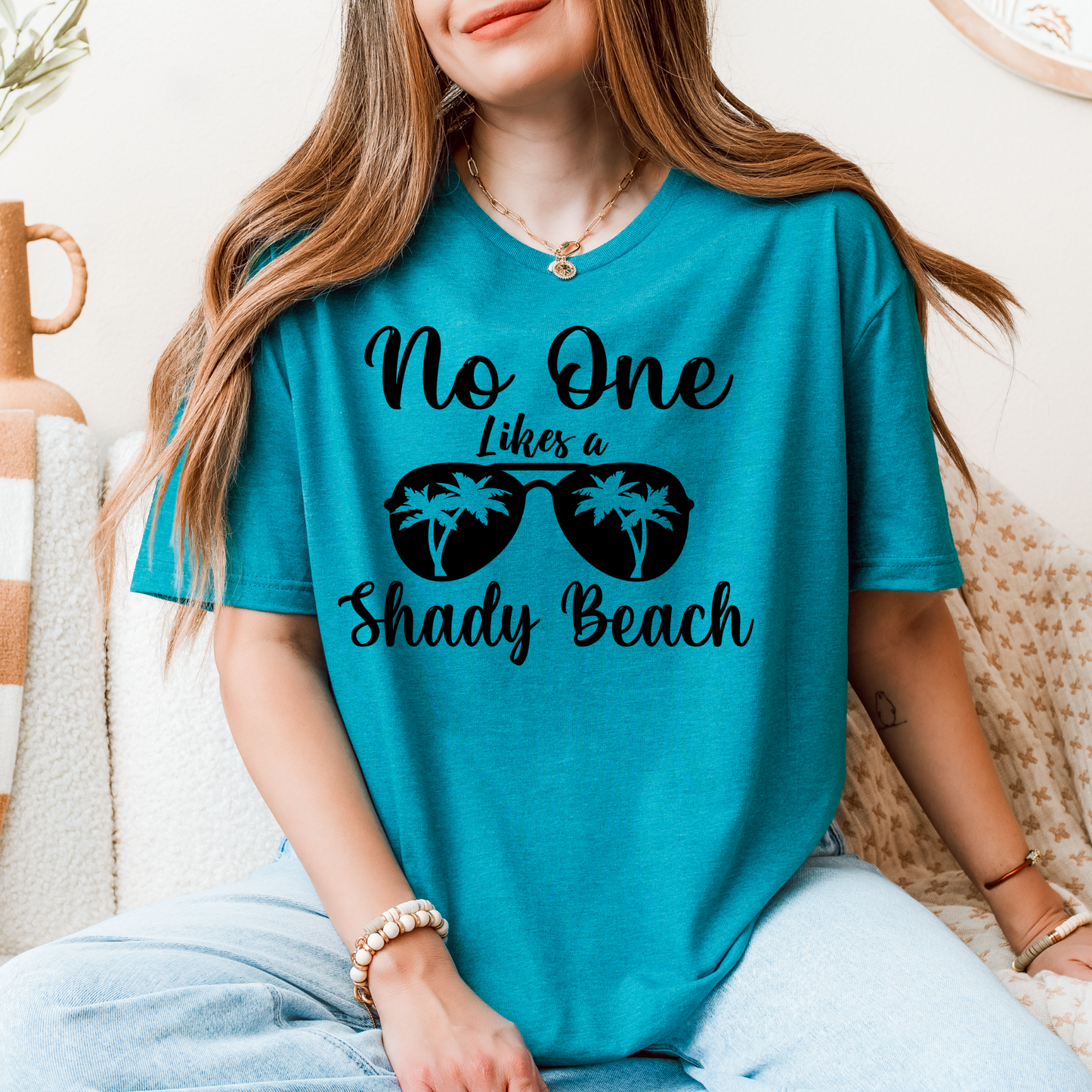 No One Likes a Shady Beach T-Shirt