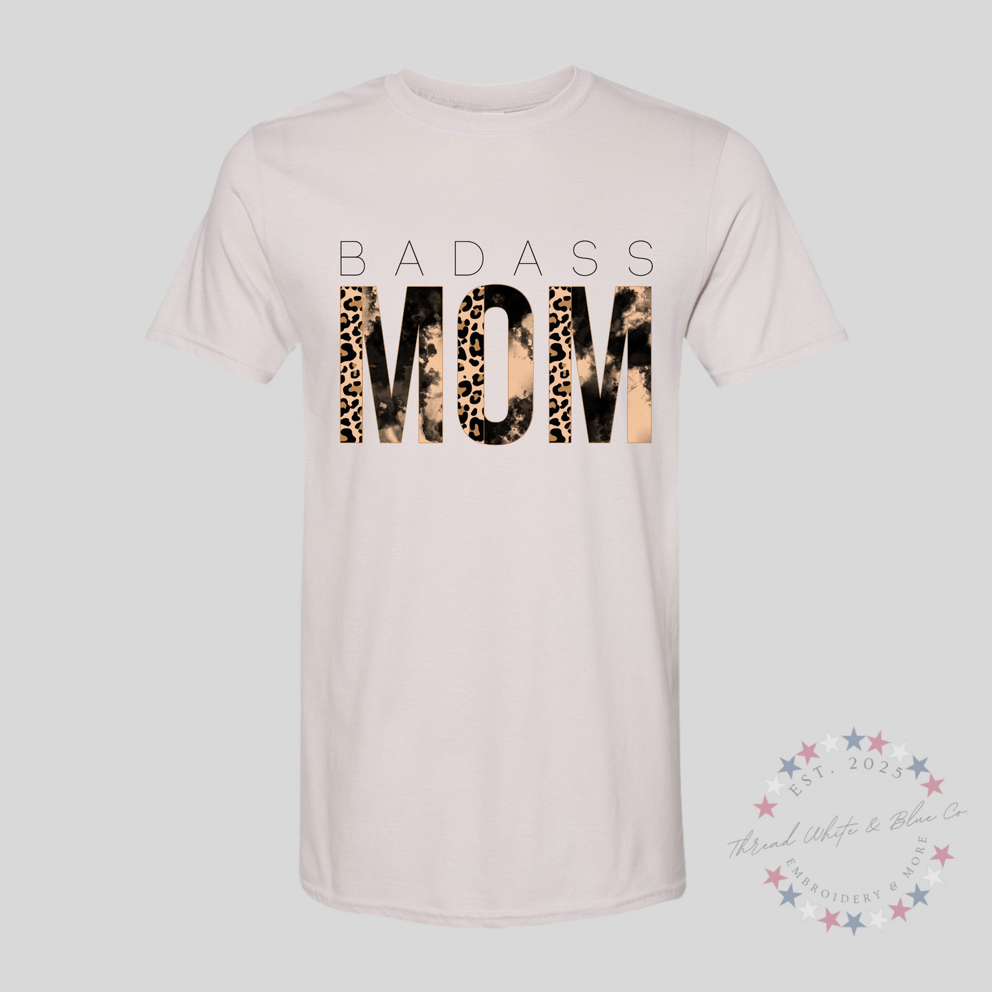 Badass Mom T-Shirt – Fierce, Stylish & Empowering