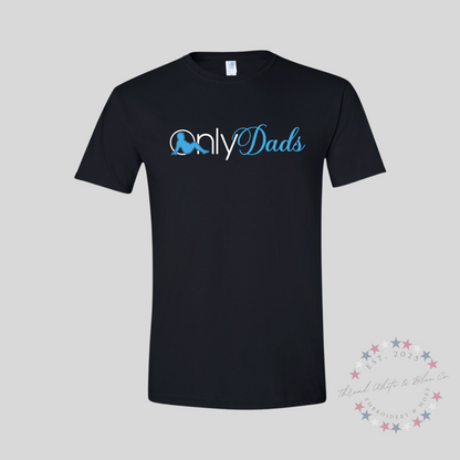 Funny “OnlyDads” Men’s T-Shirt – Hilarious Dad Life Shirt for Fathers