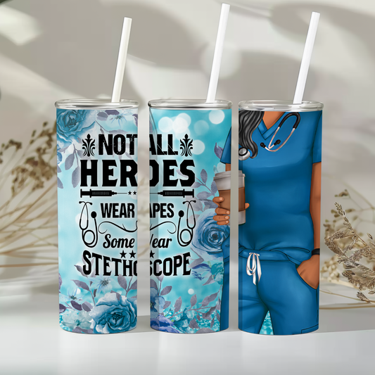 Nurse 20 oz Tumbler – “Not All Heroes Wear Capes” | Floral Scrub Life Design for Healthcare Workers