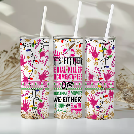 🔪🎄 "Leighin’ or Slayin’" 20 oz Stainless Steel Tumbler – Funny Christmas & True Crime